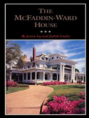 cover image of The McFaddin-Ward House